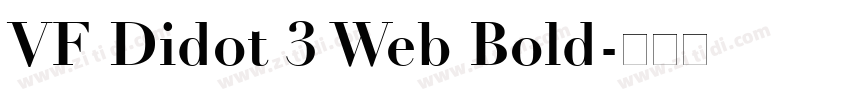 VF Didot 3 Web Bold字体转换
